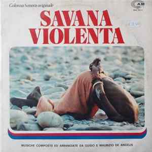 Guido E Maurizio De Angelis - Savana Violenta (Colonna Sonora Originale) FLAC