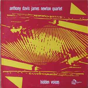 Anthony Davis James Newton Quartet - Hidden Voices FLAC