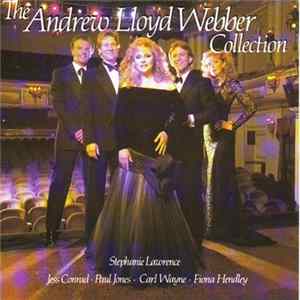 Andrew Lloyd Webber, Various - The Andrew Lloyd Webber Collection FLAC
