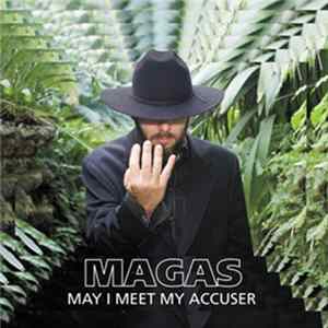 Magas - May I Meet My Accuser FLAC