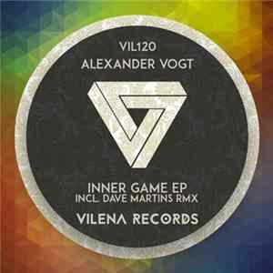 Alexander Vogt - Inner Game EP FLAC