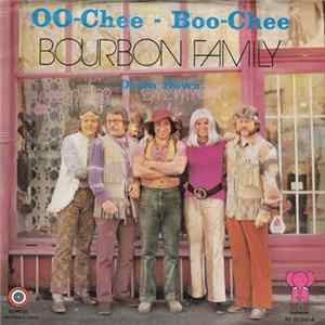 Bourbon Family - Oo-Chee - Boo-Chee FLAC