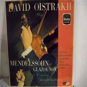 David Oistrakh - Mendelssohn, Glazounov - Violin Concertos FLAC