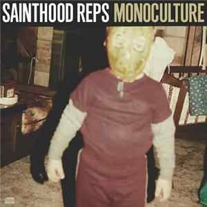 Sainthood Reps - Monoculture FLAC