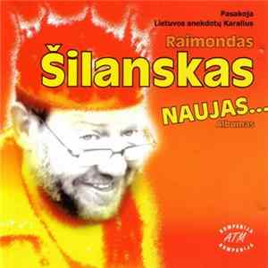 Raimondas Šilanskas - Naujas... Albumas FLAC