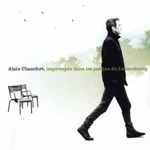 Alain Chamfort - Impromptu Dans Les Jardins Du Luxembourg FLAC