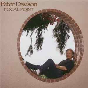 Peter Davison - Focal Point FLAC