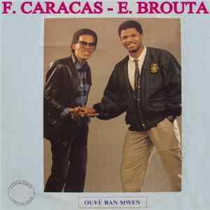 F. Caracas - E. Brouta - Ouvé Ban Mwen FLAC