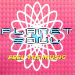 Planet Soul - Feel The Music FLAC