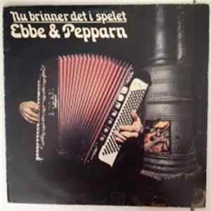 Ebbe & Pepparn - Nu Brinner Det I Spelet FLAC