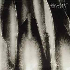 Seacrypt - Seekers FLAC