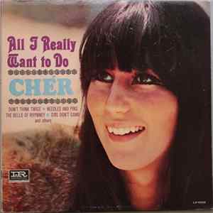 Chér - All I Really Want To Do FLAC