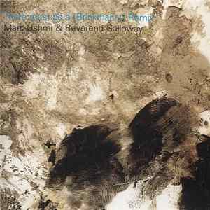 Marc Ushmi & Reverend Galloway - There Must Be A ( Brinkmann-) Remix FLAC