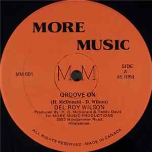 Del Roy Wilson / Choiceman - Groove On / Stars Of The Court FLAC