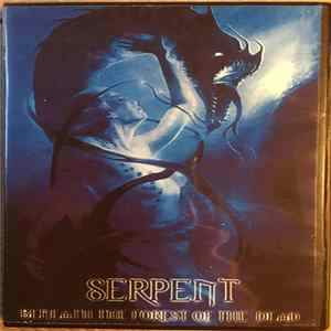 Serpent - Beneath The Forest Of The Dead FLAC
