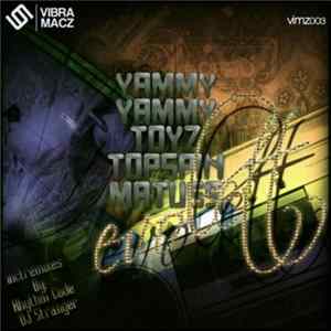 Yammy Yammy Toyz & Topspin & Matuss - Evolett FLAC