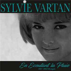 Sylvie Vartan - En Ecoutant La Pluie (1961-1963 The Singles) FLAC