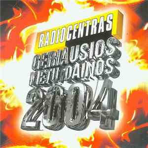 Various - Radiocentras: Geriausios Metų Dainos 2004 FLAC