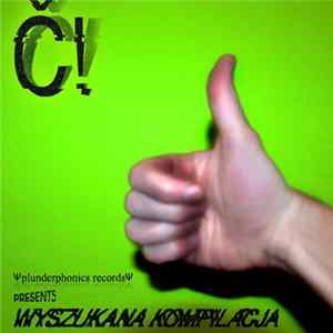 Various - Č! Wyszukana Kompilacja FLAC