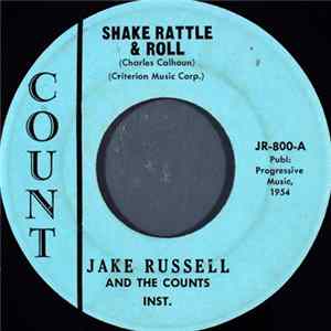 Jake Russell And The Counts - Shake Rattle & Roll FLAC