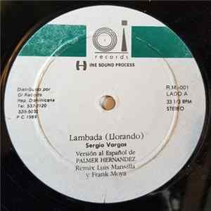 Sergio Vargas - Lambada (Llorando) FLAC