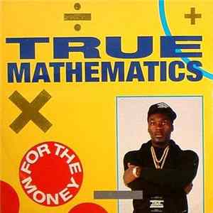 True Mathematics - For The Money / K.A.O.S.S. FLAC