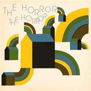 The Horror The Horror - Yes (I'm Coming Out) FLAC