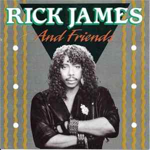 Rick James - Rick James And Friends FLAC