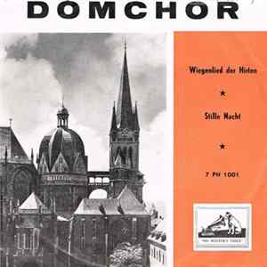 Domchor Unter Leitung Von Professor Hugo Rüdel - Stille Nacht / Wiegenlied Der Hirten FLAC
