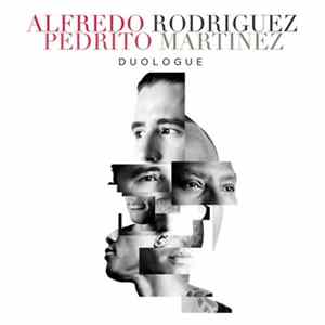 Alfredo Rodríguez , Pedrito Martinez - Duologue FLAC