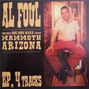 Al Foul - The Only One Man Band From Mammoth Arizona FLAC