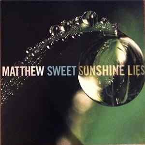 Matthew Sweet - Sunshine Lies FLAC