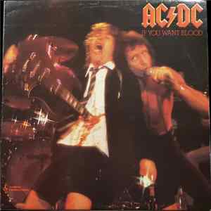 AC/DC - If You Want Blood You've Got It FLAC