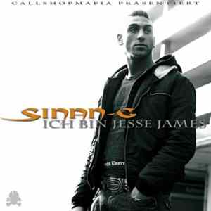 Sinan G - Ich Bin Jesse James FLAC