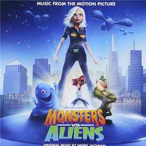 Henry Jackman - Monsters Vs Aliens - Music From The Motion Picture FLAC