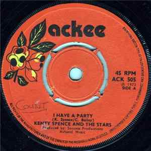 Kenty Spence And The Stars - I Have A Party FLAC
