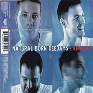 Natural Born Deejays - Airplay FLAC