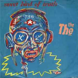 The The - Sweet Bird Of Truth FLAC