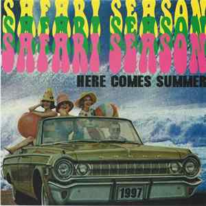 Safari Season - Here Comes Summer FLAC