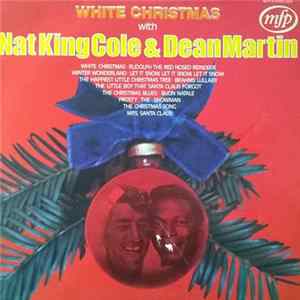 Nat King Cole & Dean Martin - White Christmas FLAC