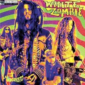 White Zombie - La Sexorcisto: Devil Music Vol. 1 FLAC