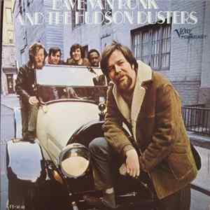 Dave Van Ronk And The Hudson Dusters - Dave Van Ronk And The Hudson Dusters FLAC