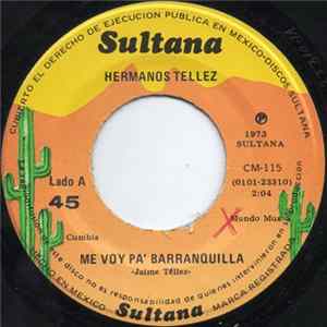 Los Hermanos Tellez - Me Voy Pa' Barranquilla FLAC