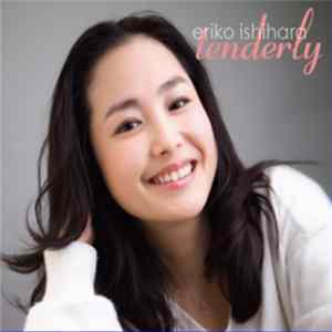Eriko Ishihara - Tenderly FLAC