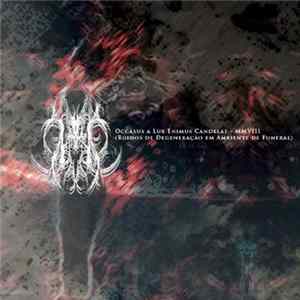 Abismo - Occasus A Lux Enimus Candelae - MMVIII (Ruídos De Degeneração Em Ambiente De Funeral) FLAC