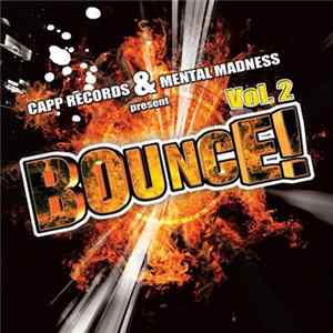 Various - CAPP Records & Mental Madness present Bounce! Vol. 2 FLAC