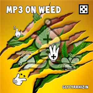 MP3 On Weed - Glycyrrhizin FLAC