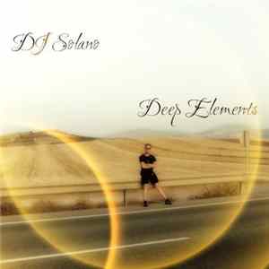 DJ Solano - Deep Elements [Original Mix] FLAC