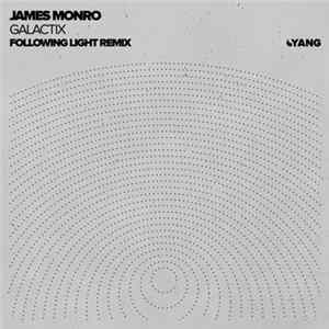 James Monro - Galactix (Following Light Remix) FLAC