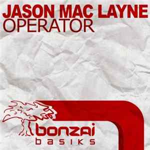 Jason Mac Layne - Operator FLAC